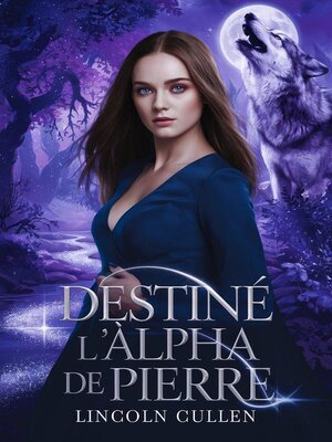 cover image of DESTINÉ À L'ALPHA DE PIERRE
